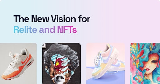 Relite (RELI) Moves to Connect E-commerce and Consumers With NFTs and Web3